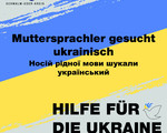 Ukrainische Muttersprachlerinnen und Muttersprachler gesucht